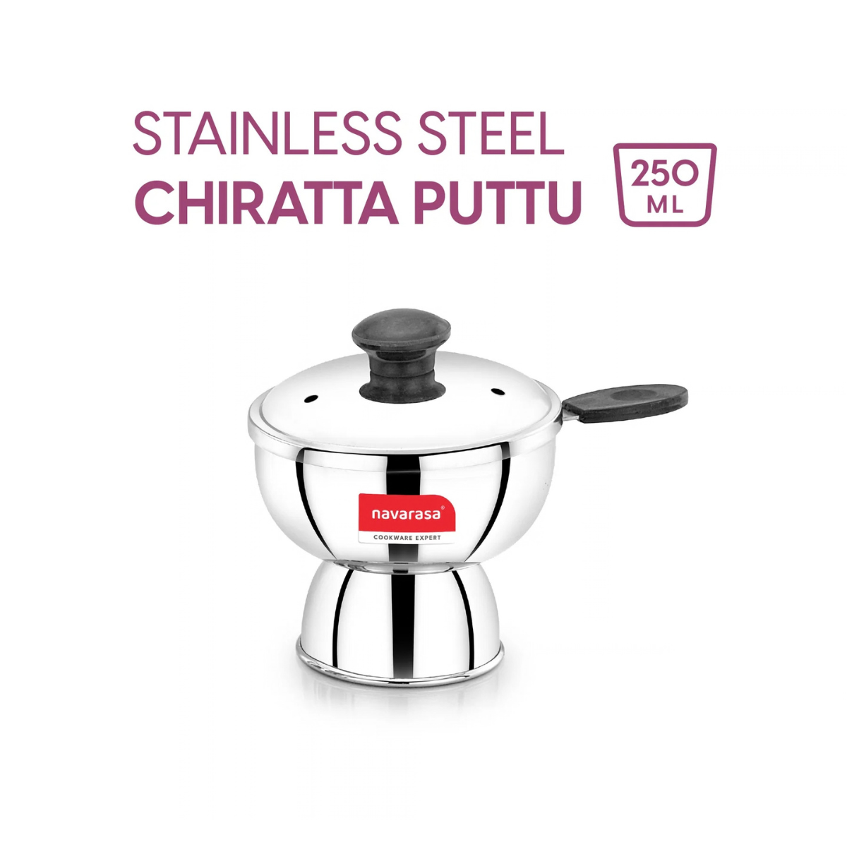 Navarasa Chiratta Puttu Maker | Stainless Steel | 250 ML